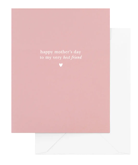 Greeting Card - Happy Mother's Day To My Very Best Friend