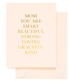 Greeting Card - Mom You Are