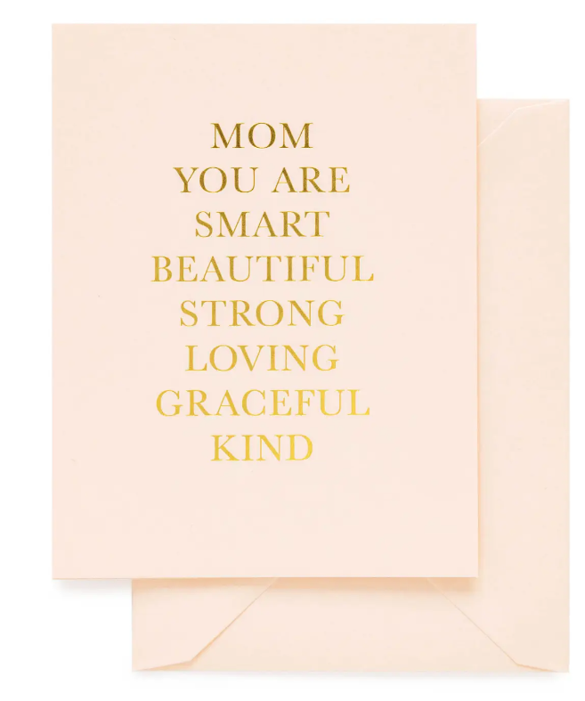 Greeting Card - Mom You Are