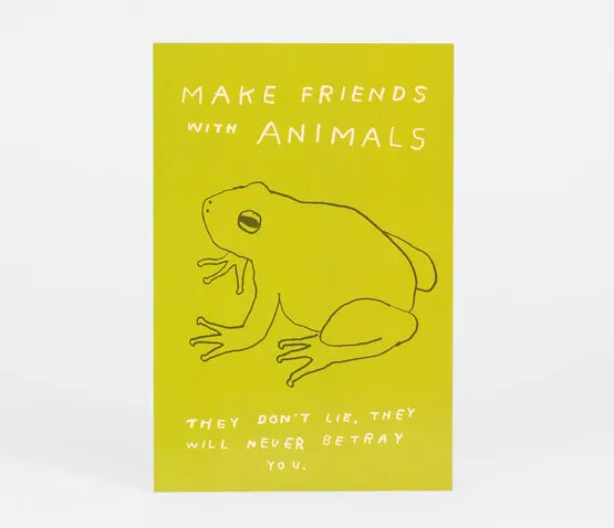 Hiller Goodspeed - Make Friends With Animals Postcard