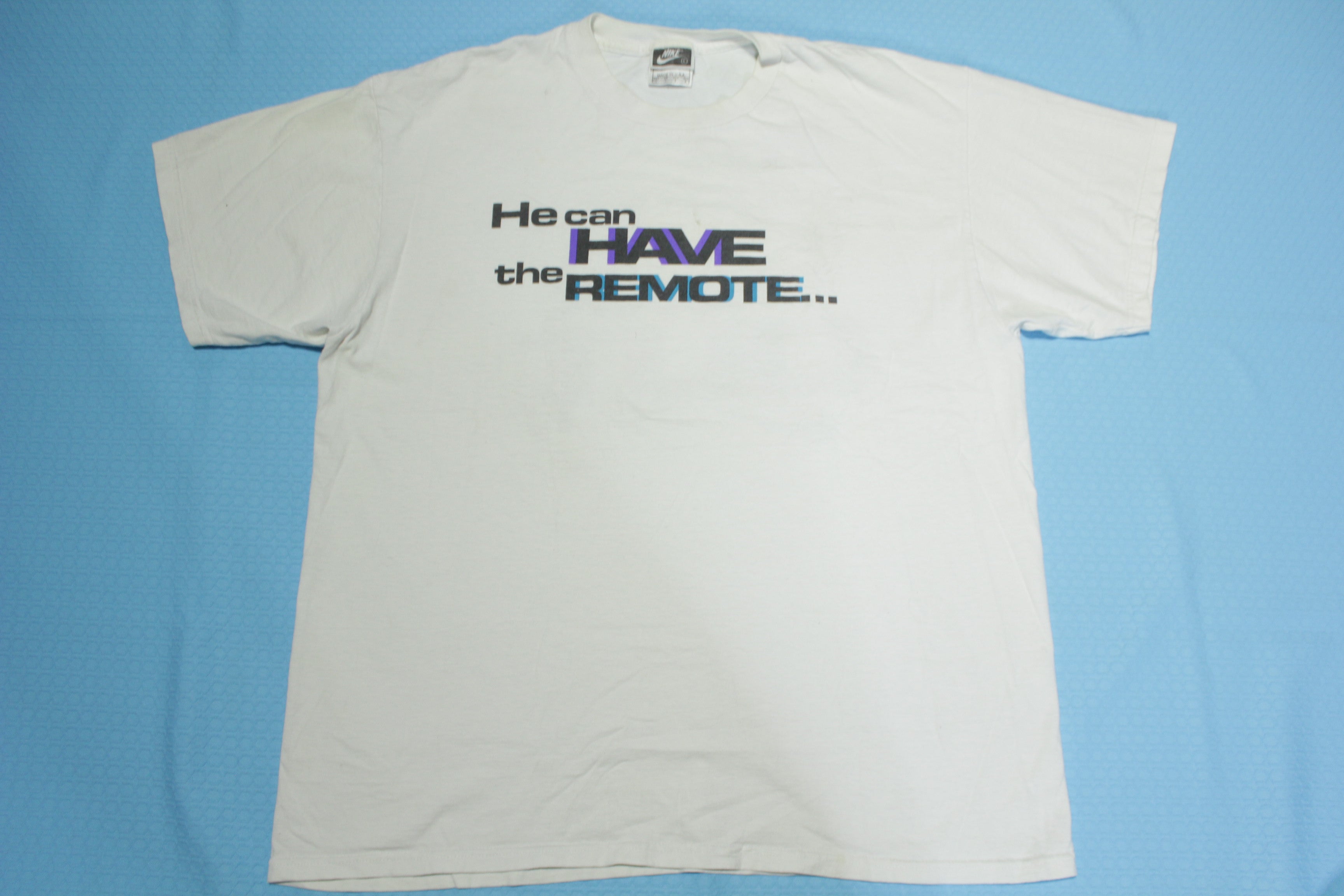 Nike I'm Going To Work Out He Can Have The Remote Vintage 90's Made in USA T-Shirt