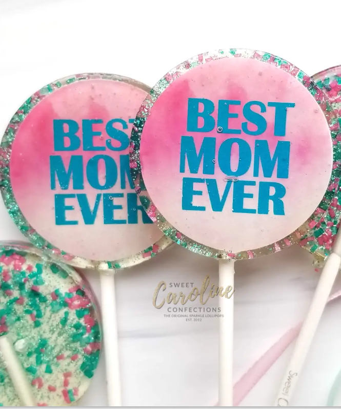 Sparkle Lollipop - Best Mom Ever/Champagne Flavor